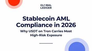 Stablecoin AML Compliance in 2026: Why USDT on Tron Carries Most High-Risk Exposure