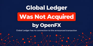 Global Ledger wasn’t acquired by OpenFX