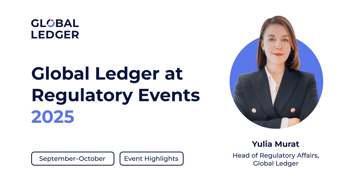 Global Ledger at Regulatory Events 2025