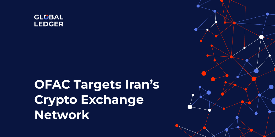OFAC Targets Nobitex and Other Iranian Crypto Exchanges: Compliance Brief