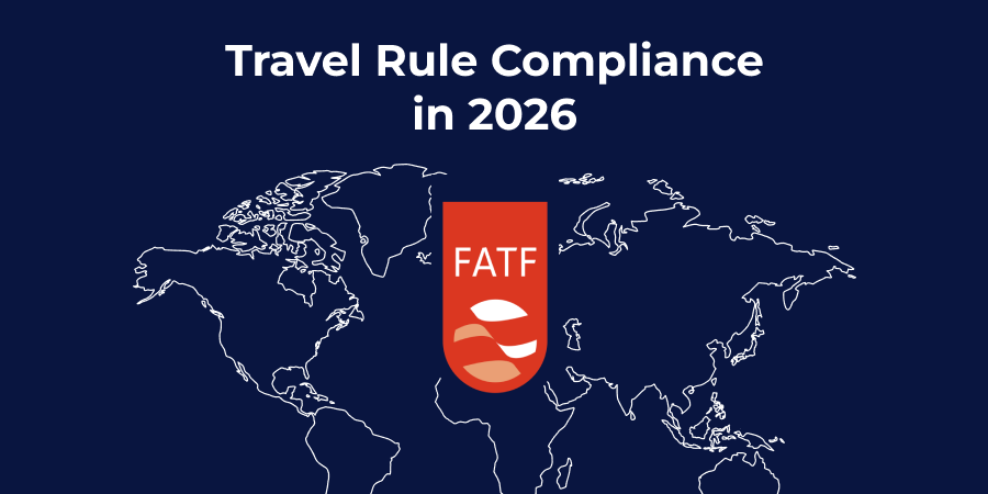 What Is Travel Rule Compliance? 2026 Guide for VASPs